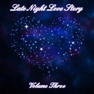 Romantic Sax的專輯Late Night Love Story (Volume Three)