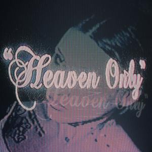 Album HEAVEN ONLY (Explicit) from TOOPOOR