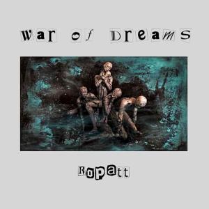 收聽Ropatt的WAR OF DREAMS歌詞歌曲