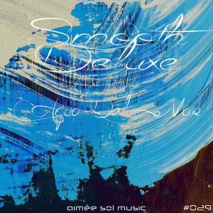 Listen to Aqua Del Mar song with lyrics from Smooth Deluxe