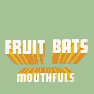 收聽Fruit Bats的When U Love Somebody歌詞歌曲