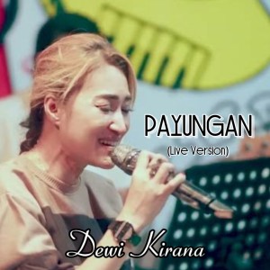 Dewi Kirana的專輯Payungan (Live Version)