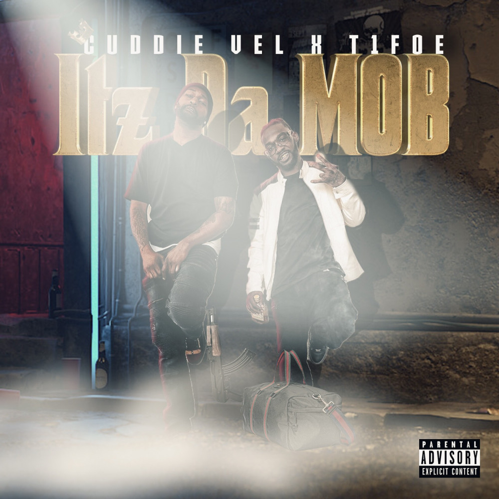 It’z da Mob (Explicit)