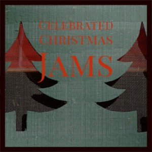 Album Celebrated Christmas Jams from Various