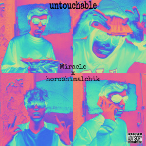 Listen to Untouchable (Explicit) song with lyrics from horoshimalchik