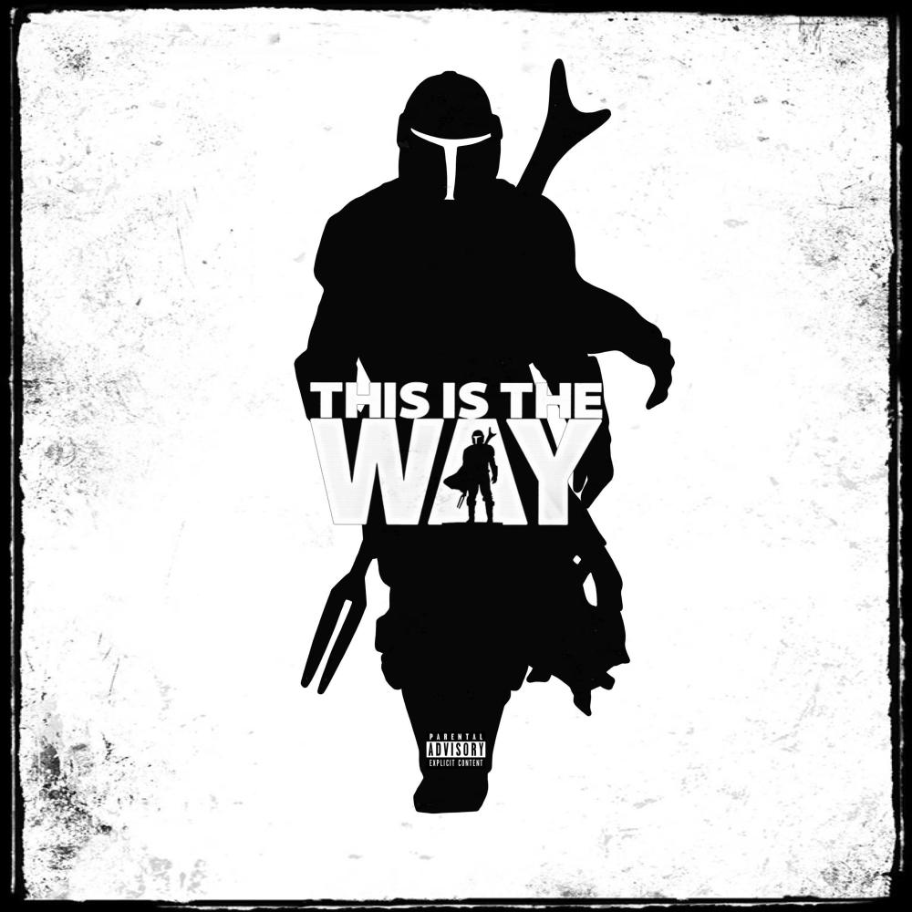 This Is The Way (feat. Raza) (Explicit)