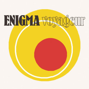 收聽Enigma的Voyageur (Chillout Mix)歌詞歌曲