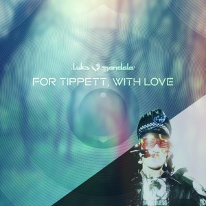 Album For Tippett from Luke Mandala