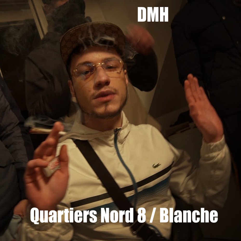 Quartiers nord 8 / Blanche (Explicit)