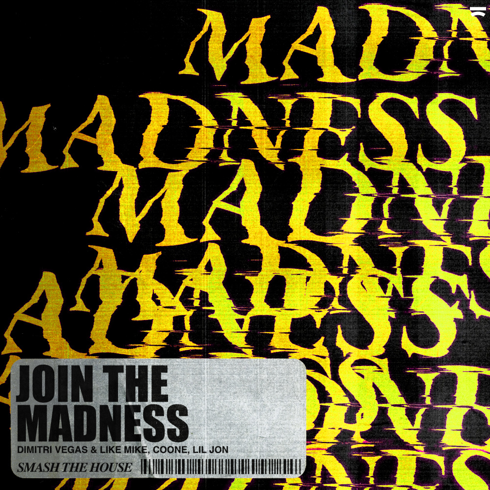 Join The Madness (Explicit)