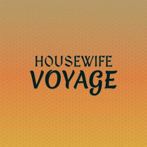 Dengarkan Housewife Voyage lagu dari Timote Patson dengan lirik