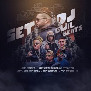 ดาวน์โหลดและฟังเพลง Set Dj Guil Beats พร้อมเนื้อเพลงจาก Mc Magal