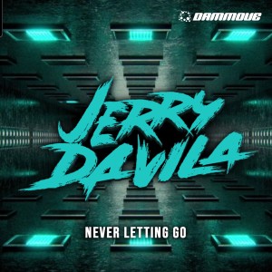 ดาวน์โหลดและฟังเพลง Never Letting Go พร้อมเนื้อเพลงจาก Jerry Dávila