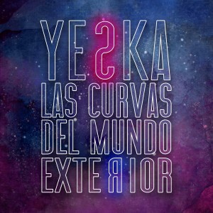 Yeska的專輯Las Curvas del Mundo Exterior