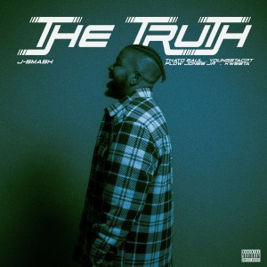 Album The Truth (Explicit) from J-Smash
