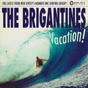 ดาวน์โหลดและฟังเพลง Vacation! (Instrumental) พร้อมเนื้อเพลงจาก The Brigantines