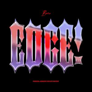 收聽Bezo的EDGE (Explicit)歌詞歌曲