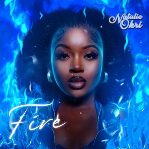 Natalie Okri的专辑Fire