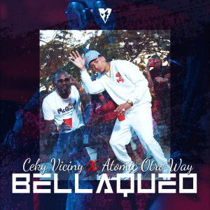 Album Bellaqueo oleh Atomic Otro Way
