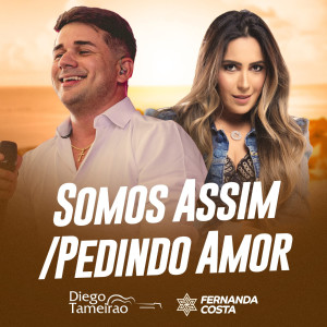 Album Somos Assim/Pedindo Amor from Diego Tameirão