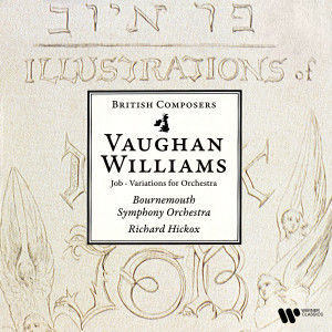 Richard Hickox的專輯Vaughan Williams: Job & Variations for Orchestra