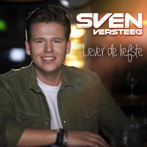 ดาวน์โหลดและฟังเพลง Liever De Liefste พร้อมเนื้อเพลงจาก Sven Versteeg