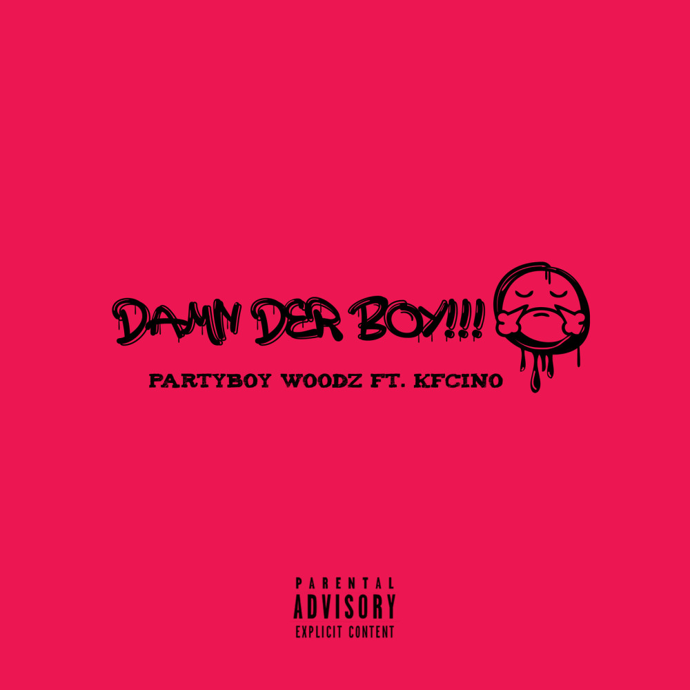 Damn Der Boy (Explicit)