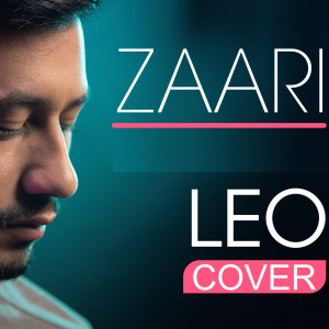 Listen to Leo (Cover) (Explicit) song with lyrics from Zaari