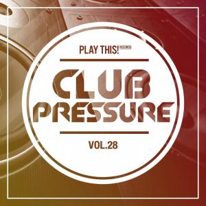 Various Artists的专辑Club Pressure, Vol. 28 - The Electro and Clubsound Collection
