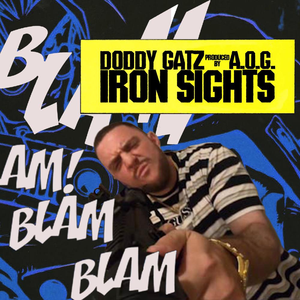 IRON SIGHTS (feat. Doddy Gatz) (Explicit)