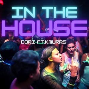 Album In The House (feat. Kmurrs) [Version Intro] oleh Dori