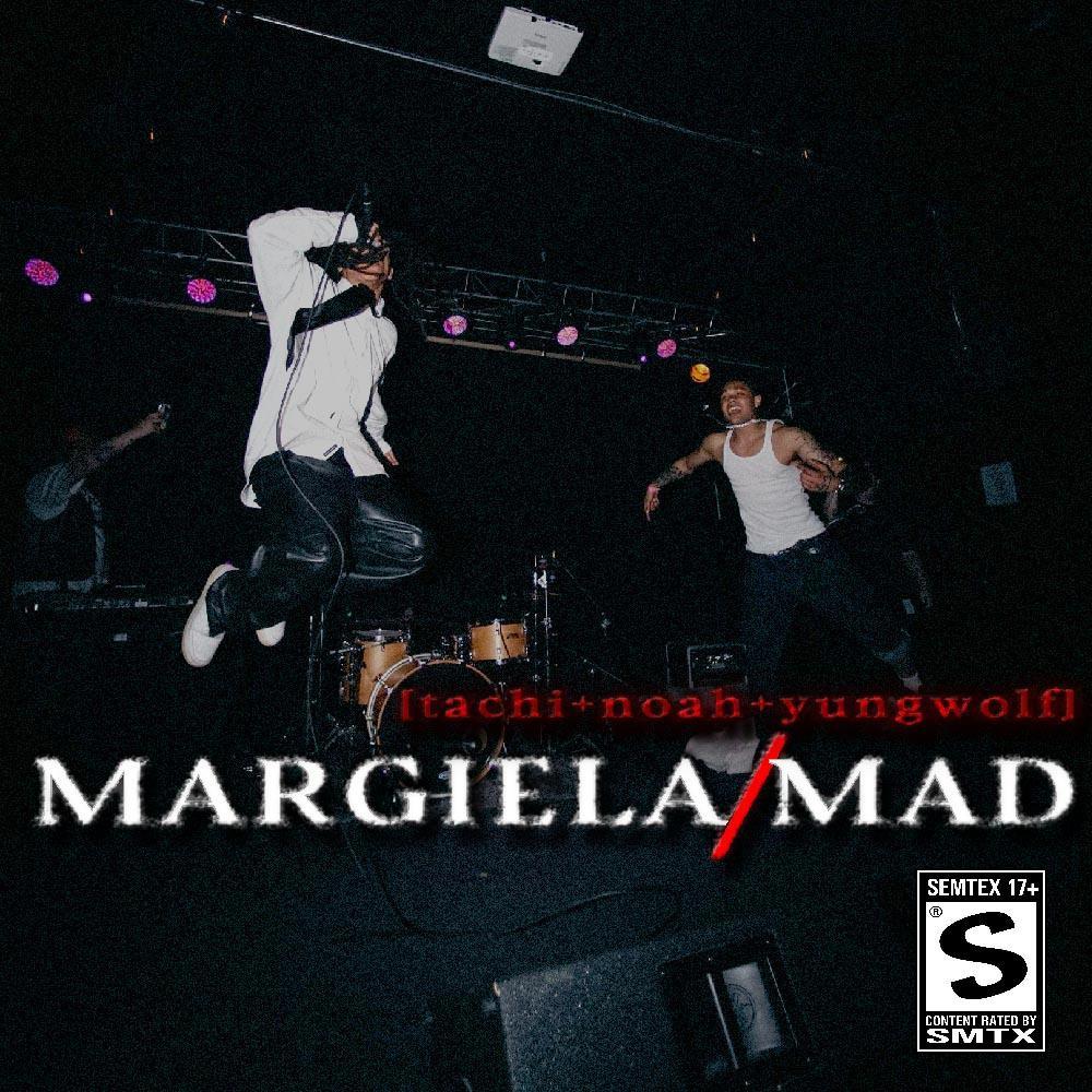 MARGIELA / MAD (feat. Yung Wolf) (Explicit)