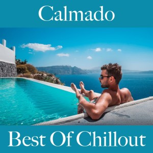 Album Calmado: Best Of Chillout oleh Intakt