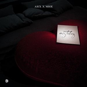 Listen to Mistakes (Explicit) song with lyrics from Arx