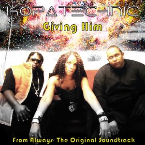 Kopatechnic的專輯Giving Him (Remix)
