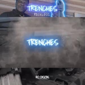 收聽S4L RECKLESS的Trenches (Explicit)歌詞歌曲