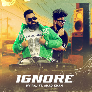 Listen to IGNORE song with lyrics from NV Raj