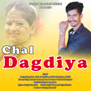 Listen to Chal Dagdiya song with lyrics from Satish Bahuguna