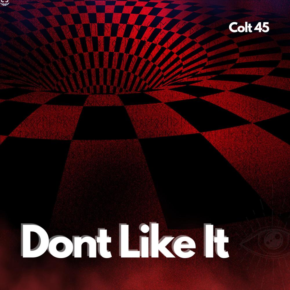 Dont like it (Explicit)