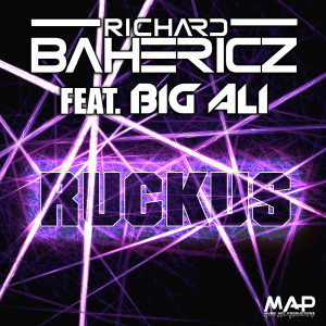 Dengarkan lagu Ruckus (feat. Big Ali) [Alexis Dante Remix] (Alexis Dante Remix) nyanyian Richard Bahericz dengan lirik