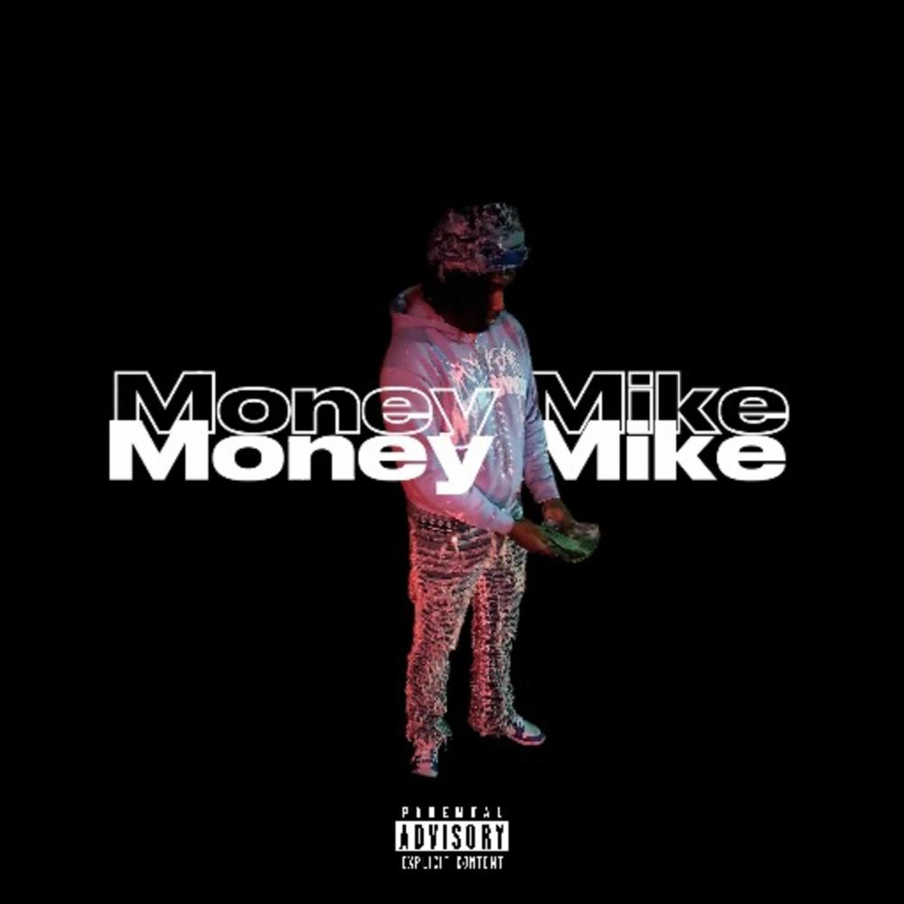 Money Mike (Explicit)