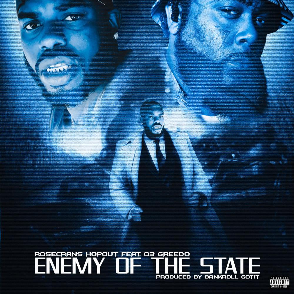 Enemy of (feat. 03 Greedo) (Bankroll Got it Remix|Explicit)