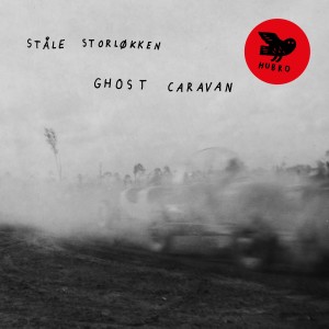 Listen to Ghost Caravan song with lyrics from Ståle Storløkken