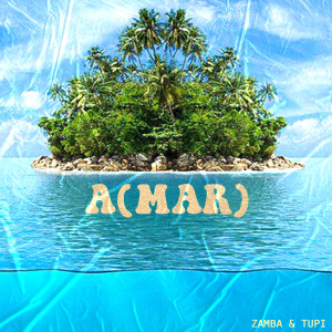 Listen to A(Mar) song with lyrics from Zamba