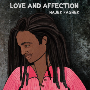 Majek Fashek的專輯Love and Affection