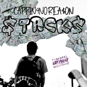 收聽Cappin4NoRea$on的STACK$ (Explicit)歌詞歌曲