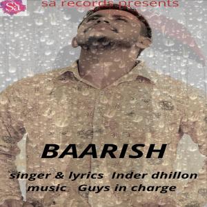收听Inder Dhillon的Baarish歌词歌曲