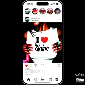 Blaine的專輯Contacts (Explicit)
