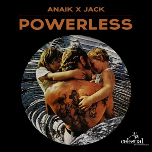 อัลบัม Powerless ศิลปิน Anaik