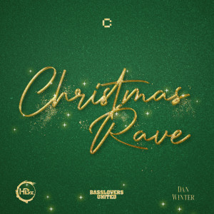 Dengarkan Christmas Rave lagu dari HBz dengan lirik